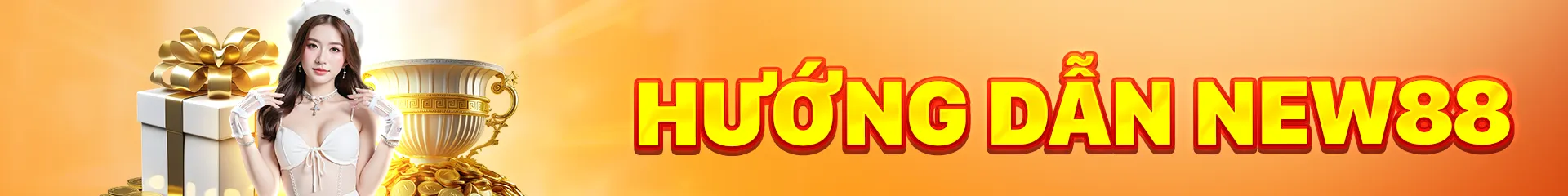HƯỚNG DẪN NEW88